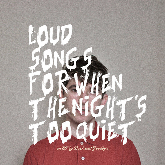 Loud Songs For When The Night's Too Quiet EP - Digital